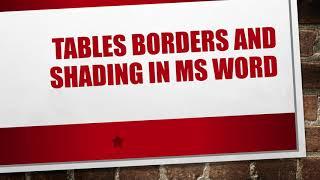 How to Apply Table Borders & Shading in MS WORD |Table Styles in MS WORD