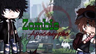 Zombie apocalypse || BL || •Zac•