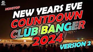 WELCOME 2025 NEW YEARS EVE COUNTDOWN DJ MICHAEL JOHN YEAR END REMIX - CLUB BANGER REMIX PARTY | V.2