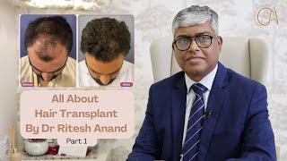 Part 1- Best Hair Transplant in Gurgaon, Delhi NCR | Centre For Aesthetics, Gurugram