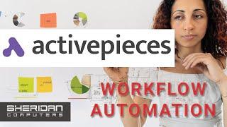 Activepieces: FREE Cloud & Self-Hosted Workflow Automation