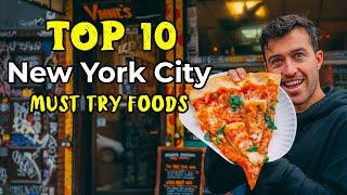 Top 10 NYC Foods You MUST try Before you DIE