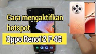 Cara Mengaktifkan Hotspot Hp Oppo Reno12 F 4G