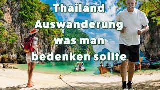 Auswandern nach Thailand geplant? Zu diesen 4 Problemen sollte man sich vorab Gedanken machen.