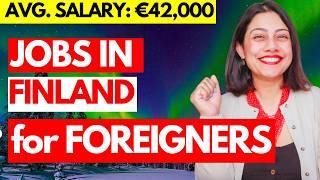 JOBS in FINLAND for Foreigners with Visa Sponsorship | Where to move if not UK