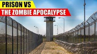 Are Prisons GOOD in a Zombie Apocalypse?