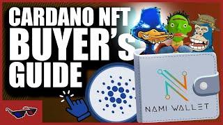 BEST CARDANO NFT BUYERS GUIDE! (Complete Walkthrough For Nami Wallet)