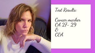 Cancer Marker Tests CA 27-29, CEA Results (Story 5)