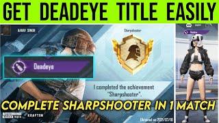 how to get Deadeye Title in BGMI easily | how to complete sharpshooter achievement BGMI in 1 match