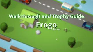 Frogo Deluxe - Walkthrough | Trophy Guide | Achievement Guide