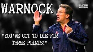 Neil Warnock Documentary | "You've got to die for THREE POINTS!"