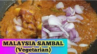 HOW TO MAKE VEGETARIAN SAMBAL||MALAYSIAN CHILLI PASTE SAUCE||Spicy Sauce Recipe by Val