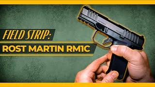 Rost Martin RM1C [Field Strip]: Disassembly & Reassembly