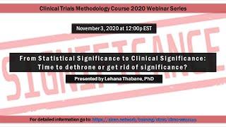 CTMC 2020 Webinar Series: From Statistical Significance to Clinical Significance