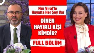 Nur Viral'le Hayatta Her Şey Var | 20 Eylül 2024