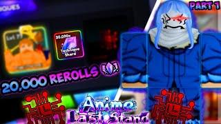 Spending 20,000 REROLLS For The SLIME Update For This... (Part 1)| Anime Last Stand