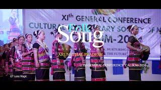 Mishmi Folk song dance CALSOM 2024 | GT Lens Magic