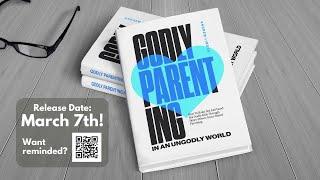 Godly Parenting in an Ungodly World - Andrew Linder 3/12/23