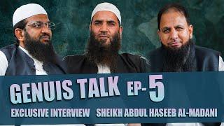 Exclusive Interview | Shaykh Hafiz Abdul Haseeb Madani