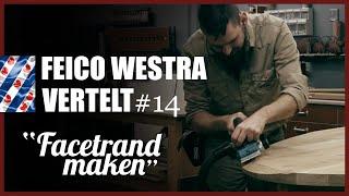 Facetrand maken aan een eiken blad | Meubelfabriek Westra Burgum | Feico Vertelt #14