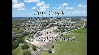 Pine Creek by D R  Horton Drone Tour Spring Hill Florida