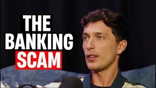 Luke Belmar Explains The Banking Scam