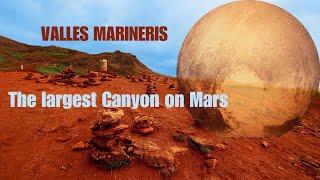 The largest canyon in the Solar System | Valles Marineris |mars