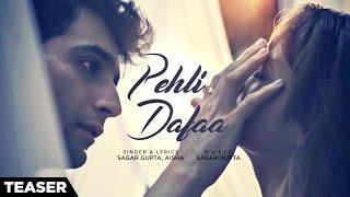 Teaser - Pehli Dafaa | Sagar Gupta, Aisha | T-Series