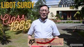 Libot Suroy Video Series Episode 35 - Class 1985