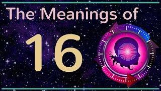 Number 16: The Numerology Meanings of Number 16