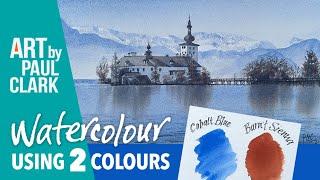 How to Paint an Austrian Castle in Watercolour using only 2 Colours