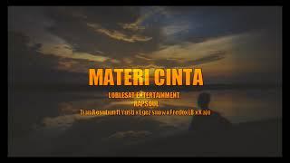 MATERI CINTA - Tian Resubun ft Yusti x Egez snow x Fredox LB x Kajo (Official audio)