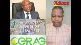  Crise  entre Ousmane Gaoual et quelques membres du CERAG pour un manque de paiement de 8 mois.