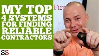 My Top 4 Systems For Finding Reliable Contractors