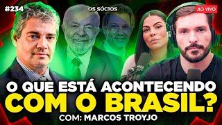 O QUE ESTÁ ACONTECENDO COM O BRASIL? ECONOMIA e INVESTIMENTOS (Com Marcos Troyjo) | Os Sócios 234