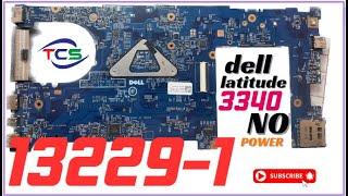 No power  || Dell latitude 3340 13229-1 || Repairing, #riparing #dell #motherboard #laptoprepair