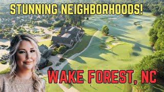 STUNNING NEIGHBORHOODS OF WAKE FOREST, NC  ||  LIVING IN RALEIGH NC