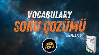 YDS-YDT-YÖKDİL Kelime Kampı |  2024 | 54.Video | İsimler 6'1 | Vocabulary Soru Çözümü