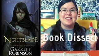 Book Dissect: Nightblade - Garrett Robinson