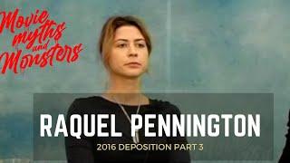 Raquel Pennington 2016 Deposition Part 3