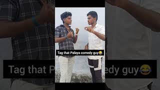 Tag hat palaya comedy Subscribe for more videos #anbumathi #comedy #trend #cringe