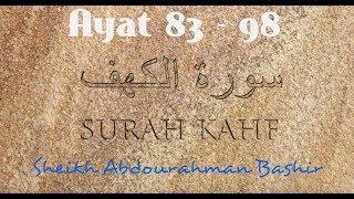 Sheikh Abdourahman Bashir  - Surah Al-Kahf (83-98)