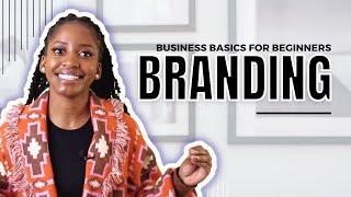 Branding 101 for Small Businesses and Startups