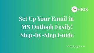 Easy Email Setup in Microsoft Outlook | Step-by-Step Guide