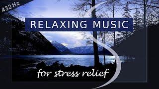 432Hz - Relaxing Music for Stress Relief | CALM DOWN | Yin Yoga Music | SOOTHING MUSIC