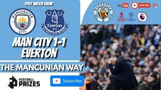 MANCHESTER CITY 1-1 EVERTON - POST MATCH SHOW - #mancity #everton #efc #pl #football #soccer