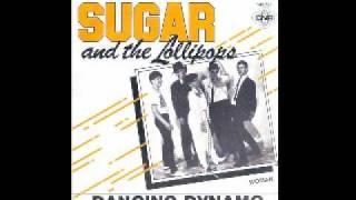 Sugar And The Lollipops - Dancing Dynamo 1981 CNR Records