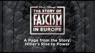 The Story of Fascism: Hitler’s Rise to Power