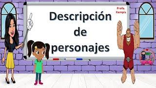 Descripción de personas y personajes (adjetivos y frases adjetivas)