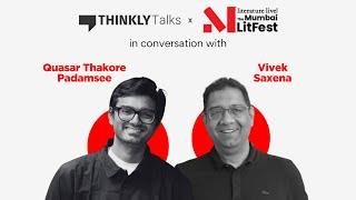 Thinkly X Literature Live! The Mumbai LitFest Ft Quasar Thakore Padamsee and Vivek Saxena